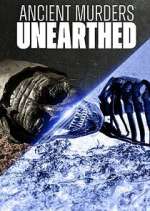 Watch Ancient Murders Unearthed FMoviesFree