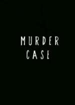Watch Murder Case FMoviesFree