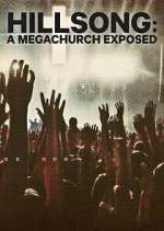 Watch Hillsong: A Megachurch Exposed FMoviesFree