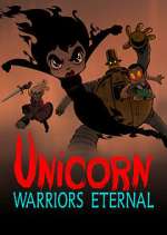 Watch Unicorn: Warriors Eternal FMoviesFree