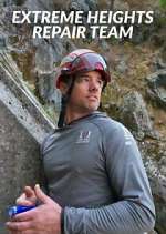 Watch Extreme Heights Repair Team FMoviesFree