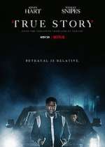 Watch True Story FMoviesFree
