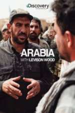 Watch Arabia with Levison Wood FMoviesFree
