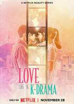 Watch Love Like a K-Drama FMoviesFree