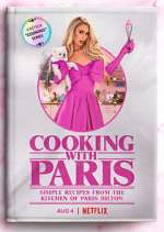 Watch Cooking with Paris FMoviesFree