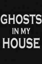 Watch Ghosts in My House FMoviesFree