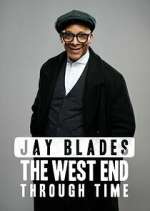 Watch Jay Blades: The West End Through Time FMoviesFree