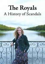 Watch The Royals: A History of Scandals FMoviesFree