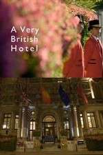 Watch A Very British Hotel FMoviesFree