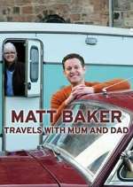 Watch Matt Baker: Travels with Mum & Dad FMoviesFree