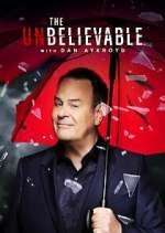 Watch The UnBelievable with Dan Akroyd FMoviesFree