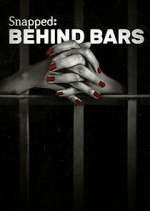 Watch Snapped: Behind Bars FMoviesFree