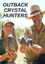 Watch Outback Crystal Hunters FMoviesFree