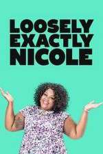 Watch Loosely Exactly Nicole FMoviesFree