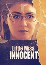 Watch Little Miss Innocent: Passion. Poison. Prison. FMoviesFree