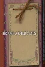 Watch Through a Childs Eyes FMoviesFree