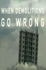 Watch When Demolitions Go Wrong FMoviesFree