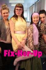 Watch Fix-Her-Up FMoviesFree
