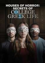 Watch Houses of Horror: Secrets of College Greek Life FMoviesFree
