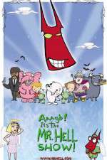 Watch Aaagh It's the Mr Hell Show FMoviesFree