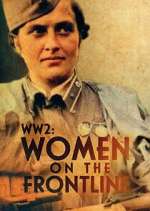 Watch WWII: Women on the Frontline FMoviesFree