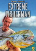 Watch Robson Green: Extreme Fisherman FMoviesFree