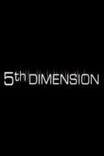 Watch 5th Dimension FMoviesFree