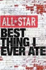 Watch All-Star Best Thing I Ever Ate FMoviesFree