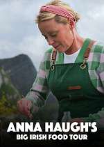 Watch Anna Haugh\'s Big Irish Food Tour FMoviesFree