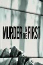 Watch Murder in the First FMoviesFree