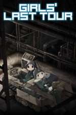 Watch Girls Last Tour FMoviesFree