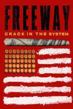 Watch Freeway: Crack In the System FMoviesFree