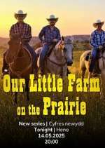 Watch Our Prairie Farm FMoviesFree