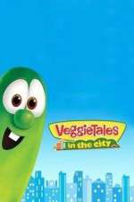 Watch VeggieTales in the City FMoviesFree