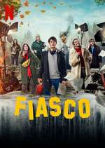 Watch Fiasco FMoviesFree