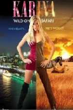 Watch Karina: Wild on Safari FMoviesFree