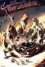 Watch Cadillacs and Dinosaurs FMoviesFree