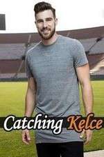 Watch Catching Kelce FMoviesFree