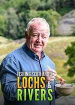 Watch Fishing Scotland's Lochs and Rivers FMoviesFree
