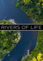 Watch Rivers of Life FMoviesFree