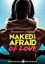 Watch Naked and Afraid of Love FMoviesFree