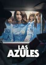 Watch Las Azules FMoviesFree