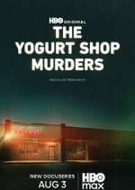 Watch The Yogurt Shop Murders FMoviesFree