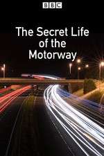 Watch The Secret Life of the Motorway FMoviesFree