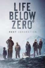 Watch Life Below Zero: Next Generation FMoviesFree
