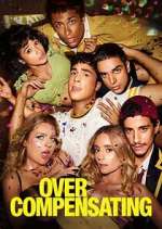 Watch Overcompensating FMoviesFree