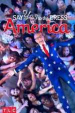 Watch Say Yes to the Dress America FMoviesFree