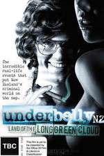 Watch Underbelly NZ: Land of the Long Green Cloud FMoviesFree