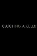 Watch Catching a Killer FMoviesFree