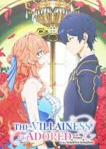 Watch The Villainess Is Adored by the Prince of the Neighbor Kingdom FMoviesFree